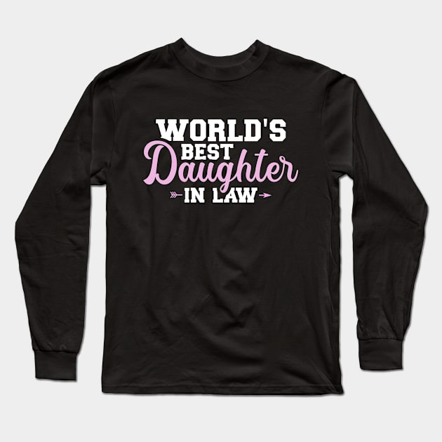 World's best daughter-in-law Long Sleeve T-Shirt by Designzz